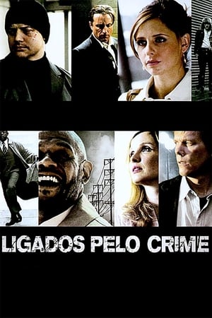 Poster Ligados pelo Crime 2007