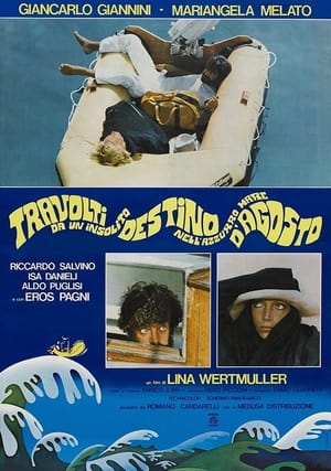 Poster Travolti da un insolito destino nell'azzurro mare d'agosto 1974