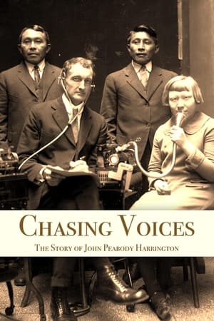 Poster Chasing Voices: The Story of John Peabody Harrington 2021