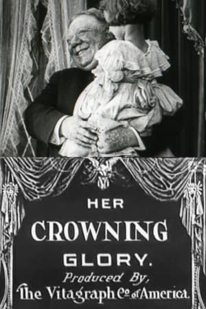 Poster Her Crowning Glory 1911