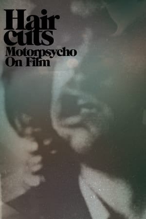 Poster Hair Cuts - Motorpsycho On Film 2008