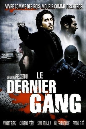 Poster Le Dernier gang 2007