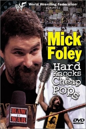 Poster WWF: Mick Foley - Hard Knocks & Cheap Pops 2001