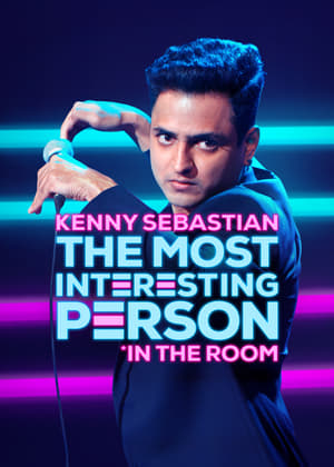 Poster Kenny Sebastian: The Most Interesting Person in the Room 2020