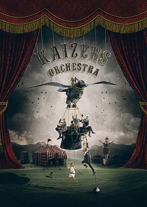 Poster Kaizers Orchestra - Siste Dans 2013