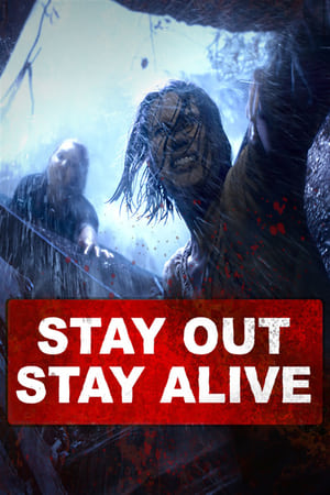 Poster Stay Out Stay Alive 2019