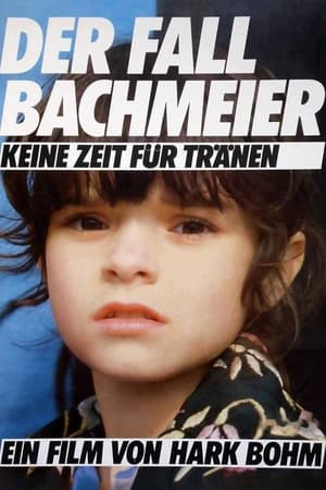 Poster Der Fall Bachmeier - Keine Zeit für Tränen 1984