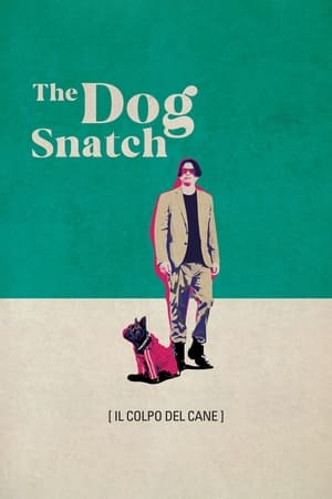 Poster The Dog Snatch 2019