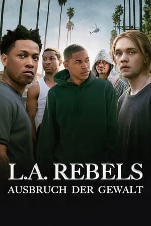 Poster L.A. Rebels - Ausbruch der Gewalt 2021