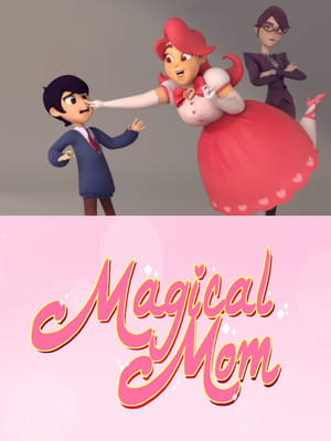 Poster Magical Mom 2018