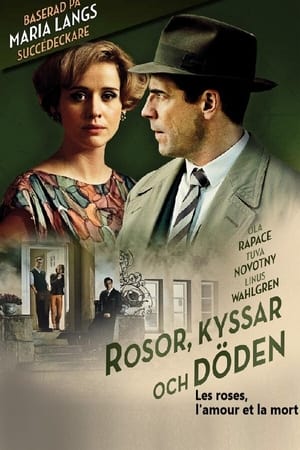 Poster Rosor, kyssar och döden 2013