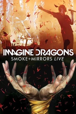 Poster Imagine Dragons: Smoke + Mirrors Live 2016