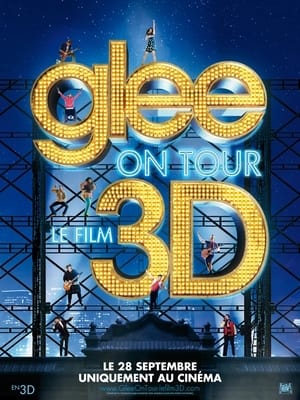 Poster Glee ! On Tour : Le Film 3D 2011