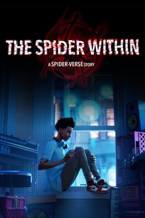 Poster The Spider Within: A Spider-Verse Story 2023