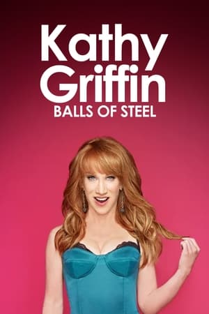 Image Kathy Griffin: Balls of Steel