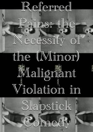 Image Referred Pains: the Necessity of the (Minor) Malignant Violation in Slapstick Comedy