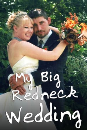 Poster My Big Redneck Wedding 2008