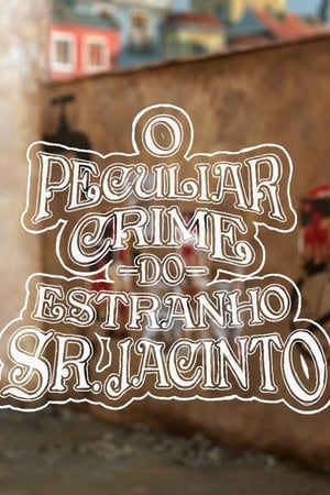 Poster O Peculiar Crime do Estranho Sr. Jacinto 2019