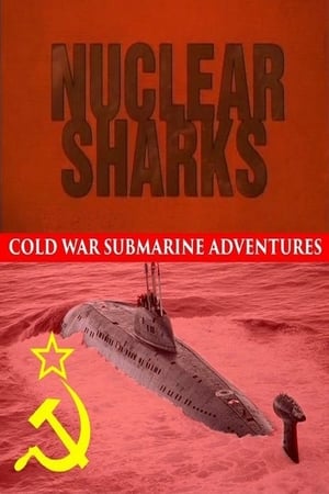 Poster Nuclear Sharks - Cold War Submarine Adventures 1998