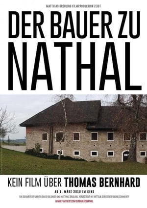 Poster Der Bauer zu Nathal – Kein Film über Thomas Bernhard 2018