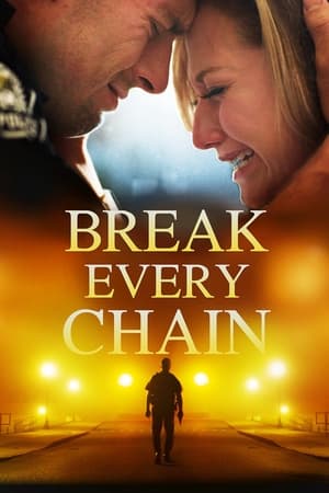 Poster Break Every Chain 2021