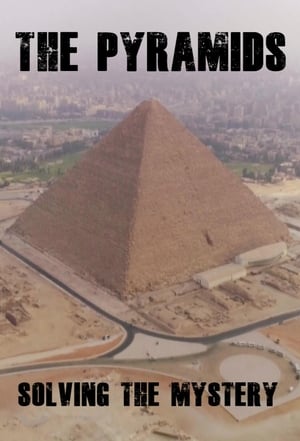 Image The Pyramids: Solving The Mystery