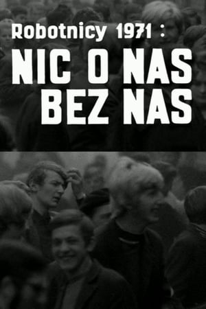Poster Robotnicy 1971 - Nic o nas bez nas 1972