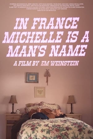 Poster In France Michelle Is a Man's Name 2020