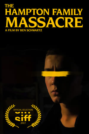 Poster The Hampton Family Massacre 2017