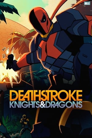 Poster Deathstroke: Knights & Dragons 2020