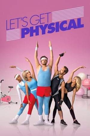 Poster Let's Get Physical Season 1 Episode 3 2018