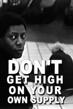 Poster Don't Get High on Your Own Supply 1998