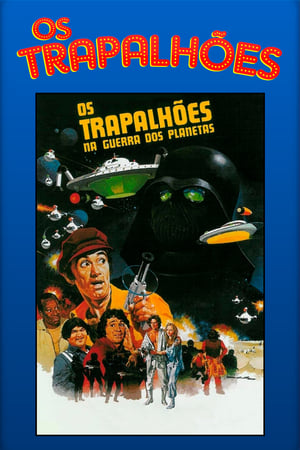 Poster Os Trapalhões na Guerra dos Planetas 1978