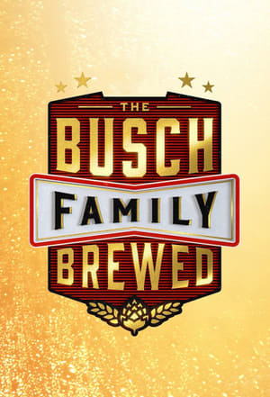 Poster The Busch Family Brewed 2020