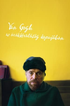 Poster Van Gogh az örökkévalóság kapujában 2018