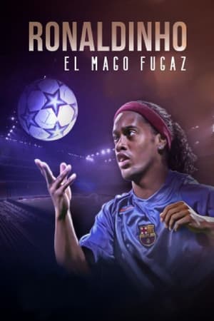 Poster Ronaldinho, el mago fugaz 2021