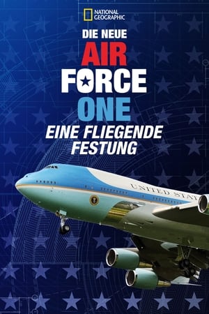 Image Die neue Air Force One: Eine fliegende Festung