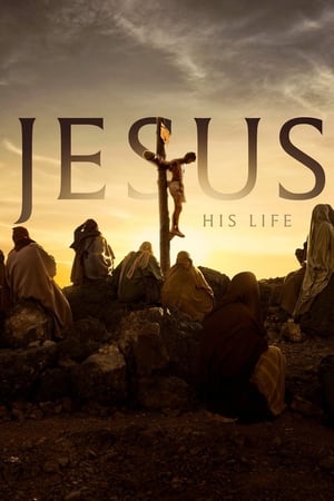 Poster Jesus: His Life 2019