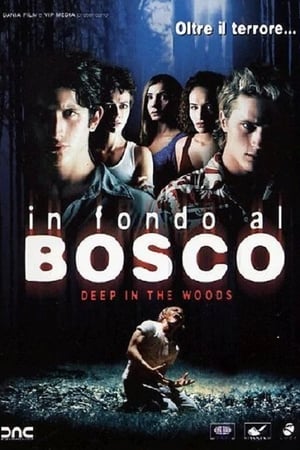 Poster Deep in the Woods - In fondo al bosco 2000