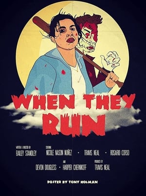 Poster When They Run 2018