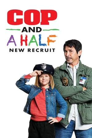 Poster Cop and a Half: New Recruit 2017