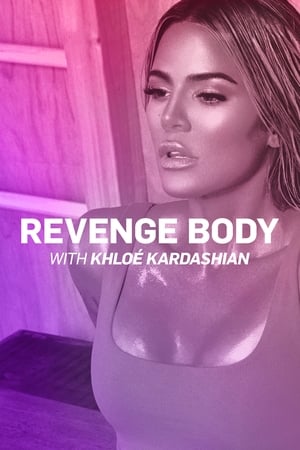 Poster Revenge Body With Khloe Kardashian 2017