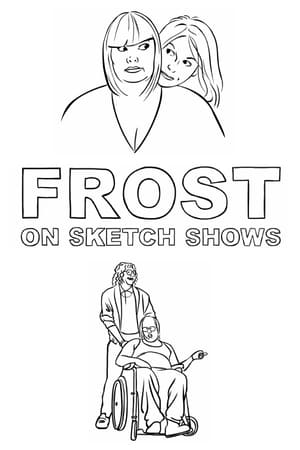 Poster Frost on Sketch Shows 2013