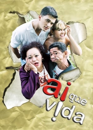 Poster Ai que Vida! 2008