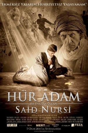 Poster Hür Adam: Bediüzzaman Said Nursi 2011