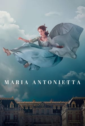 Poster Maria Antonietta Stagione 1 Episodio 8 2022
