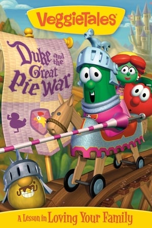 Poster VeggieTales: Duke and the Great Pie War 2005