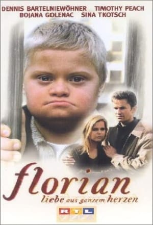 Poster Florian - Liebe aus ganzem Herzen 1999