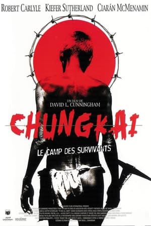Poster Chungkai, le camp des survivants 2001