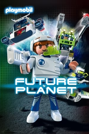 Poster Playmobil: Future Planet 2011
